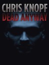 Cover image for Dead Anyway